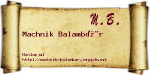 Machnik Balambér névjegykártya